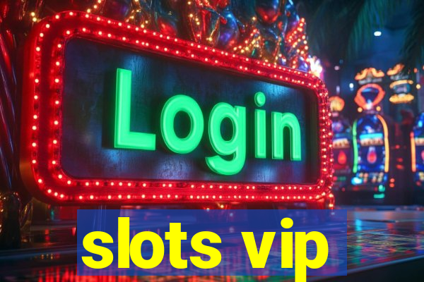 slots vip