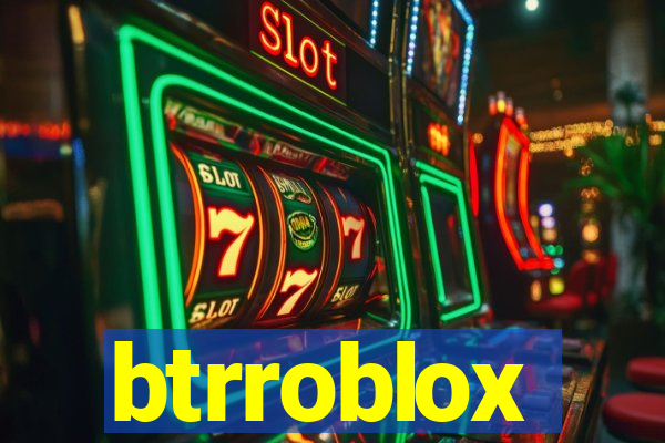 btrroblox