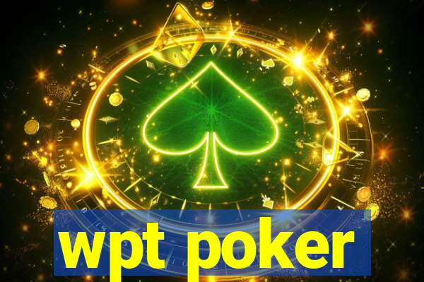 wpt poker