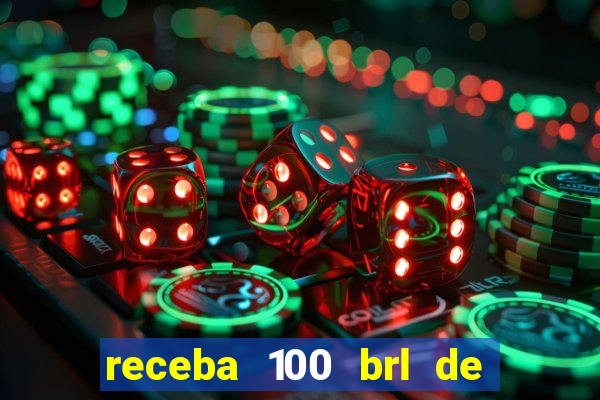 receba 100 brl de gra a pix saque rápido