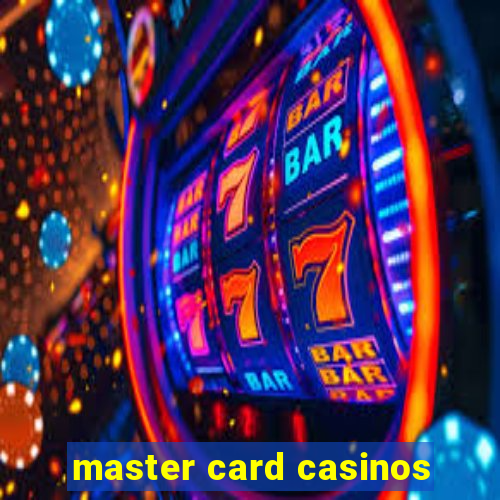 master card casinos