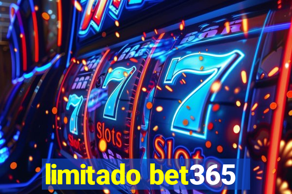 limitado bet365