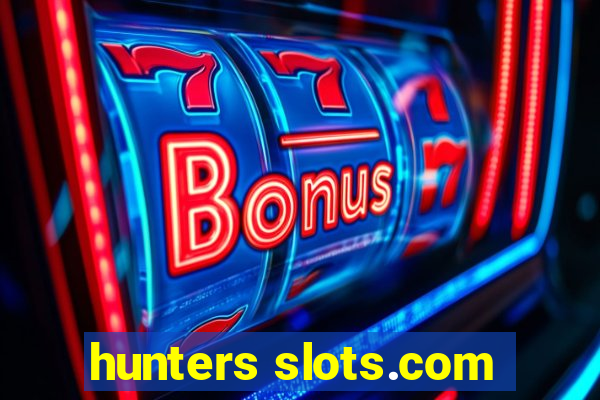 hunters slots.com