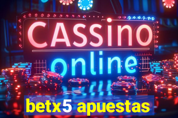 betx5 apuestas