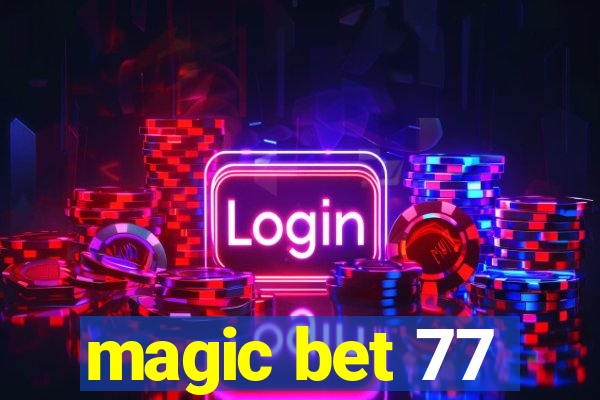 magic bet 77