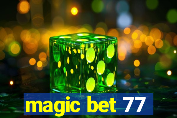 magic bet 77