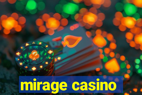 mirage casino