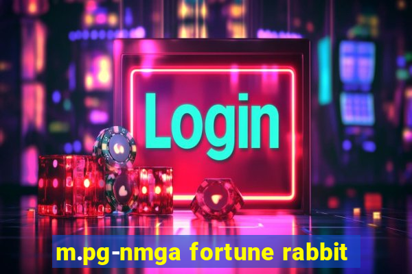 m.pg-nmga fortune rabbit