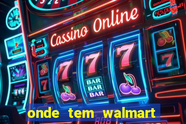 onde tem walmart em são paulo