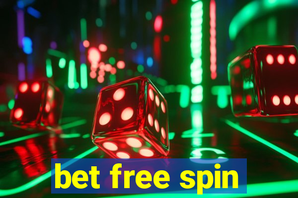 bet free spin