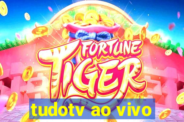 tudotv ao vivo