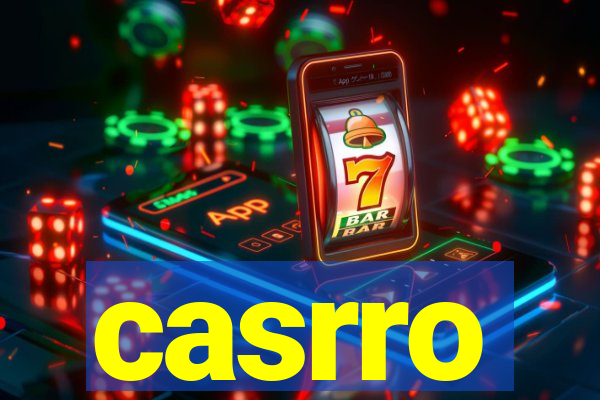 casrro