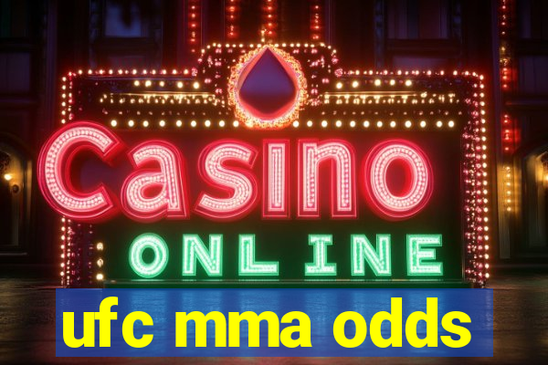 ufc mma odds