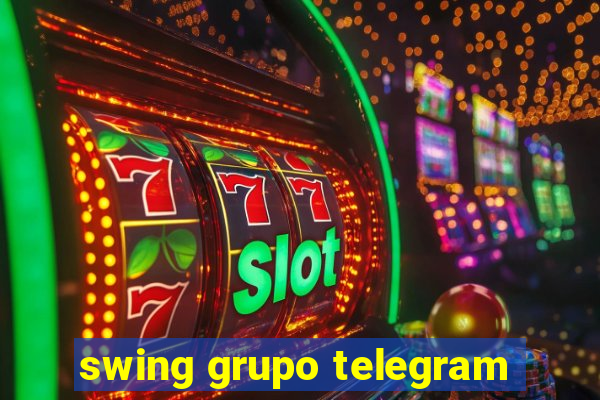 swing grupo telegram