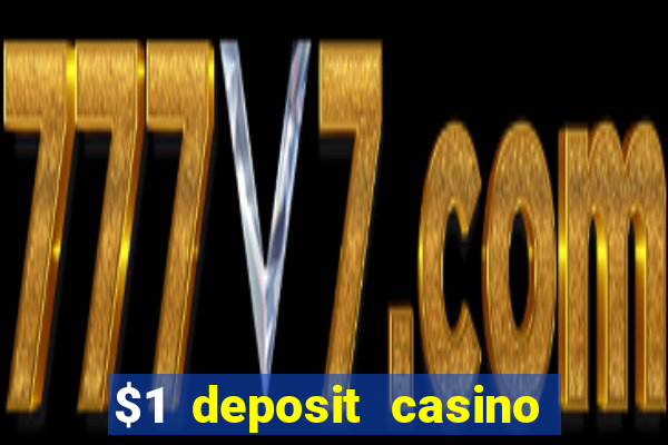 $1 deposit casino 80 free spins