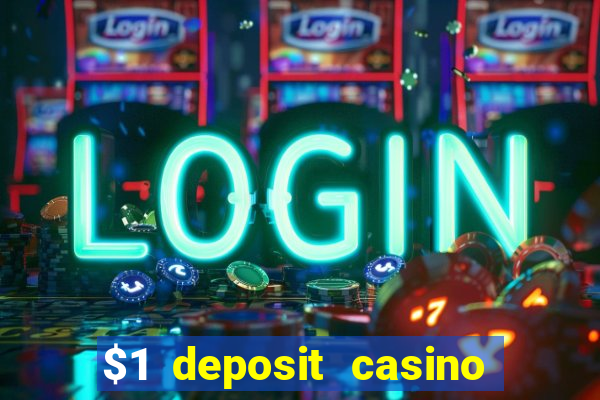 $1 deposit casino 80 free spins