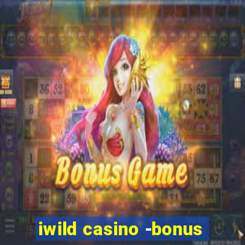 iwild casino -bonus