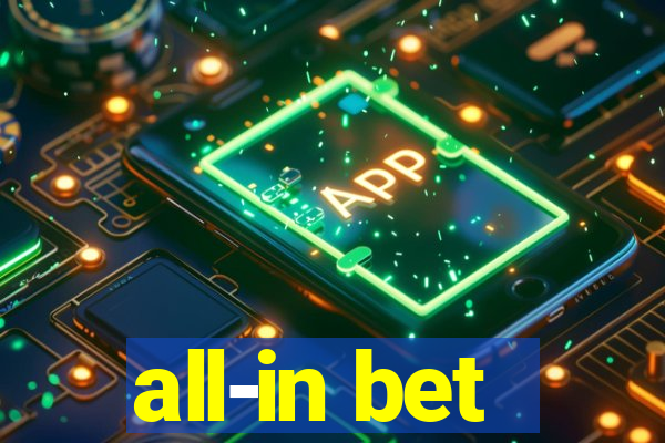 all-in bet