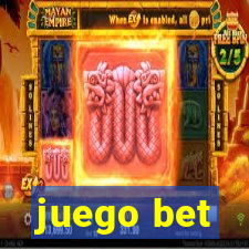 juego bet