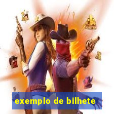 exemplo de bilhete