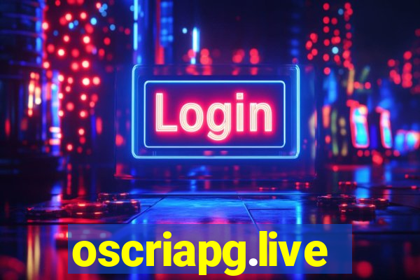 oscriapg.live