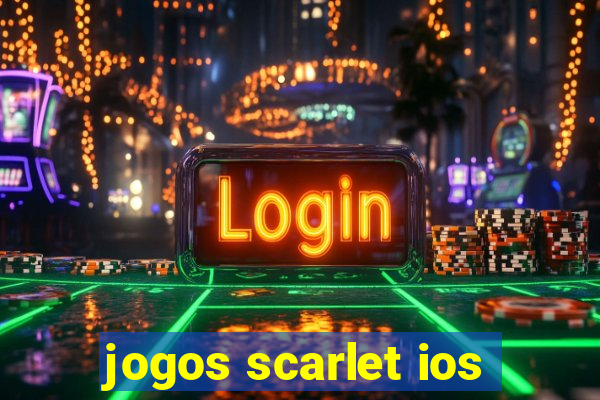 jogos scarlet ios