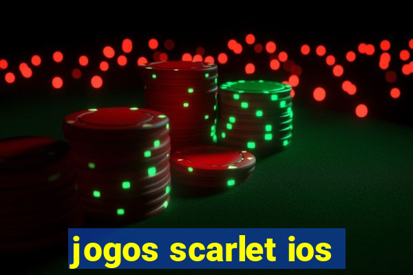 jogos scarlet ios