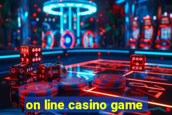 on line casino game