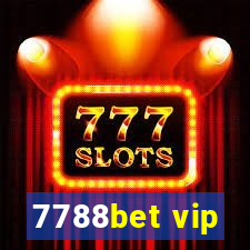 7788bet vip