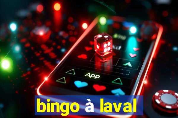 bingo à laval