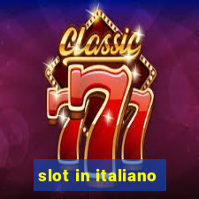 slot in italiano