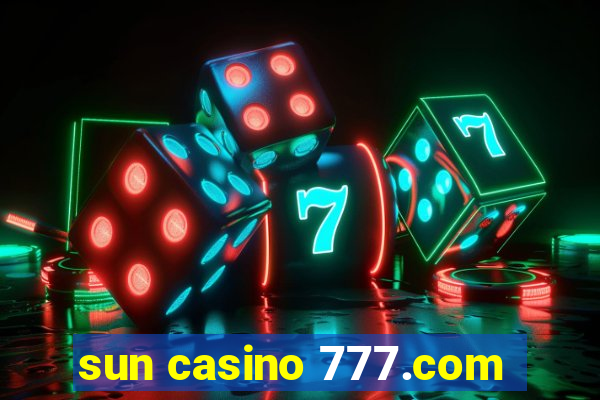 sun casino 777.com