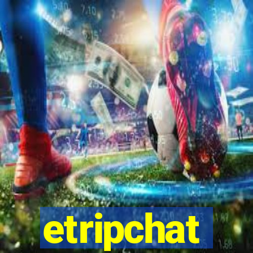 etripchat