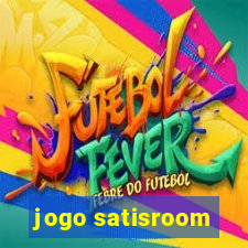 jogo satisroom