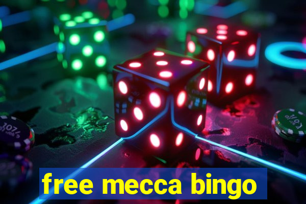 free mecca bingo