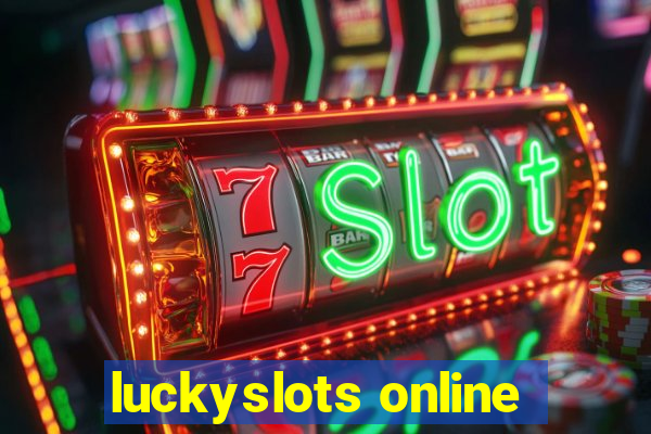 luckyslots online