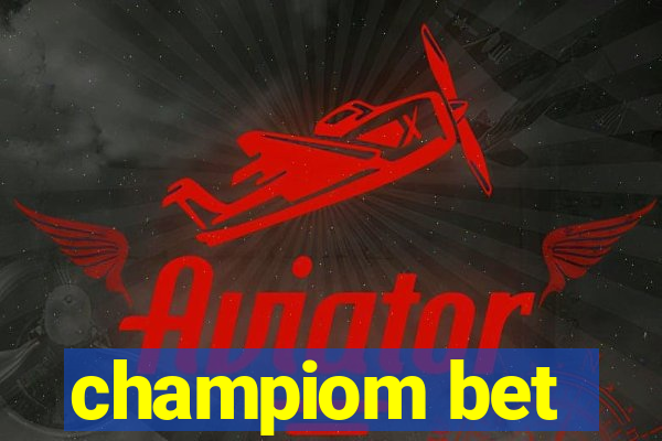 champiom bet