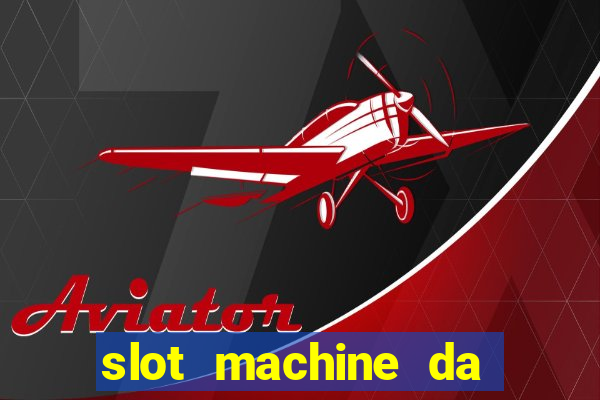 slot machine da scaricare gratis