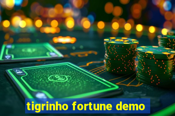 tigrinho fortune demo