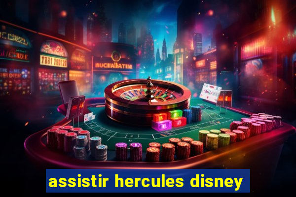 assistir hercules disney