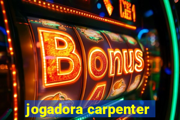 jogadora carpenter