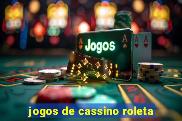 jogos de cassino roleta