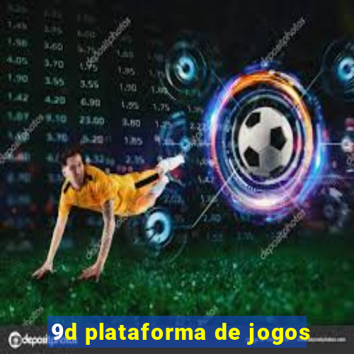 9d plataforma de jogos