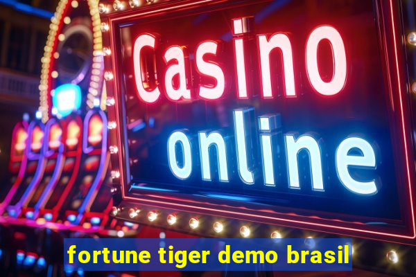 fortune tiger demo brasil