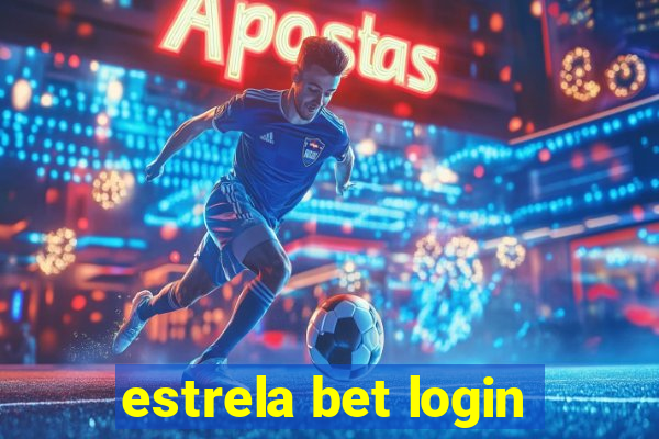 estrela bet login