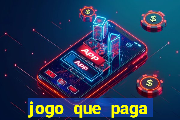 jogo que paga dinheiro no cadastro