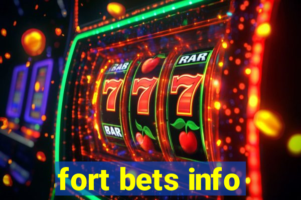 fort bets info