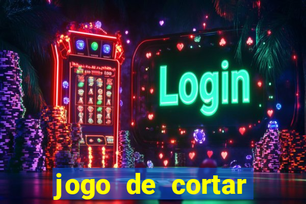 jogo de cortar frutas aposta