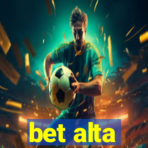 bet alta