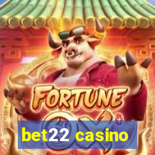 bet22 casino